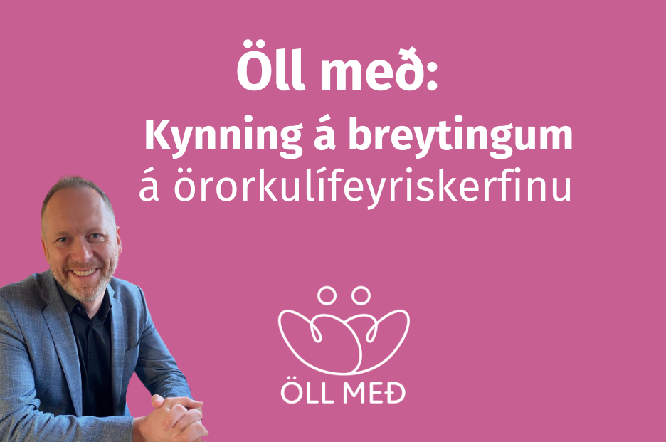 Bein útsending vegna fyrirhugaðra breytinga á örorkulífeyriskerfinu: Öll með - mynd