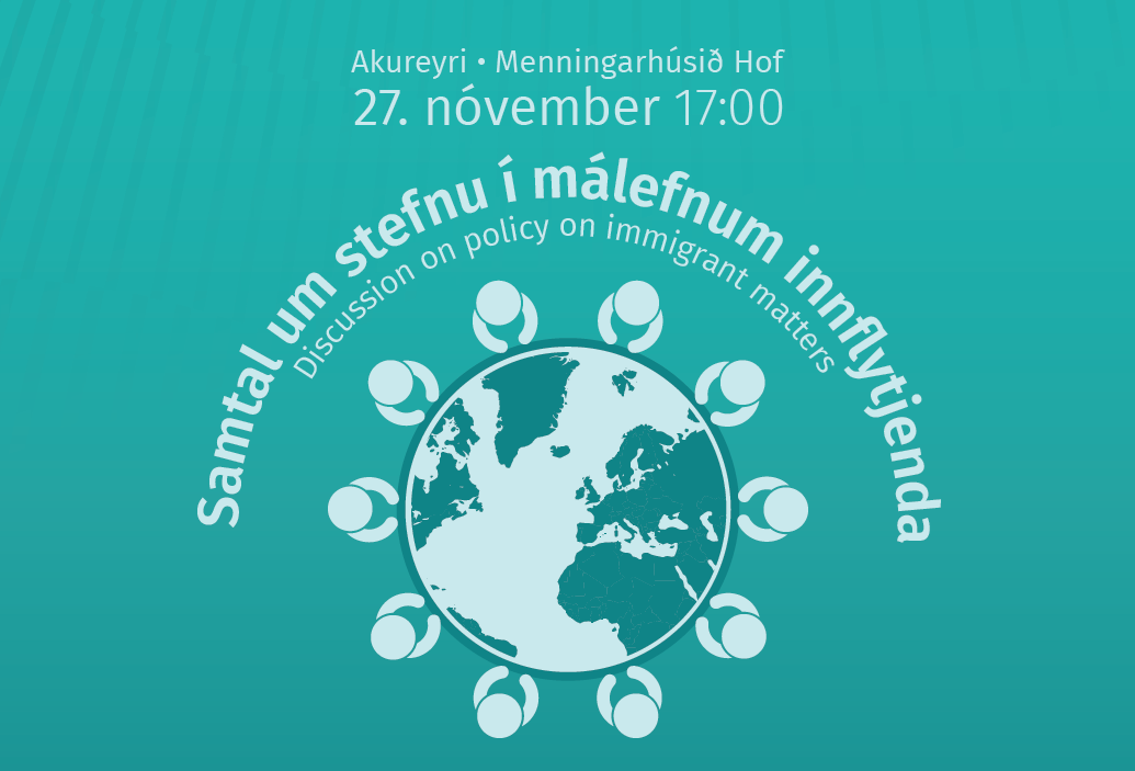 Vilt þú hafa áhrif á mótun stefnu í málefnum innflytjenda? Would you like to participate in the shaping of Iceland’s first policy on the matters of immigrants? Czy chcesz uczestniczyć w kształtowaniu pierwszej polityki Islandii w sprawach imigrantów? - mynd