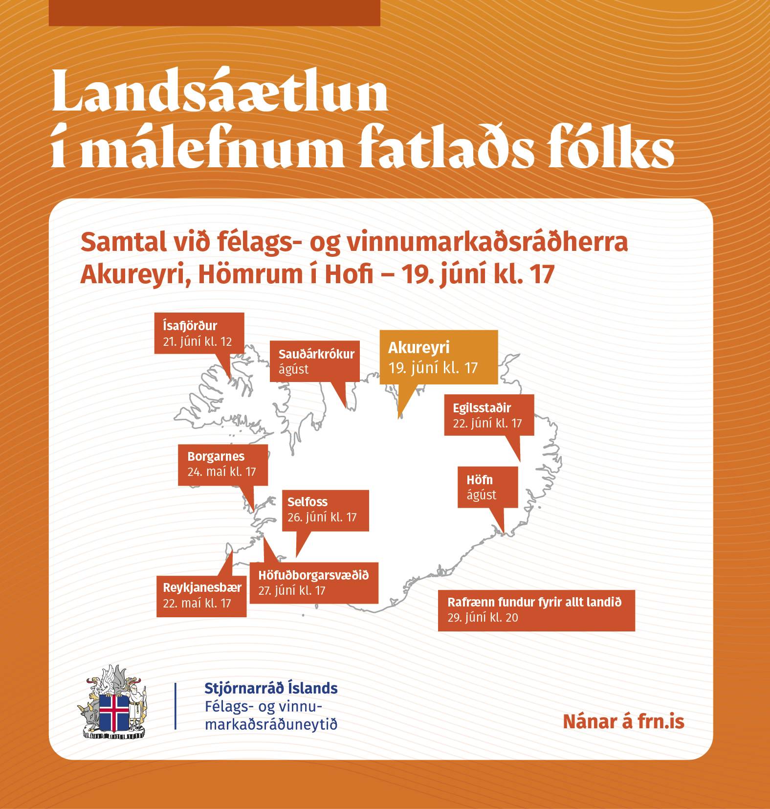 Verið öll hjartanlega velkomin á opinn fund á Akureyri mánudaginn 19. júní kl. 17:00 um málefni fatlaðs fólks. - mynd