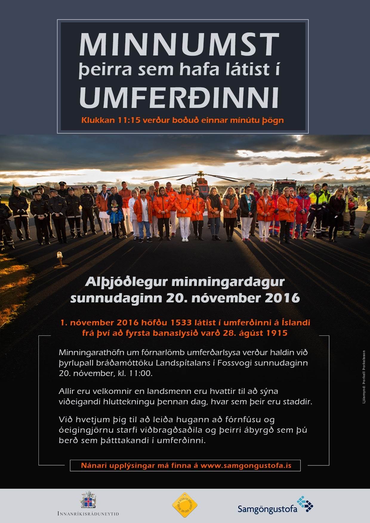 Minnst verður þeirra sem hafa látist í umferðinni með athöfn sunnudaginn 20. nóvember. - mynd