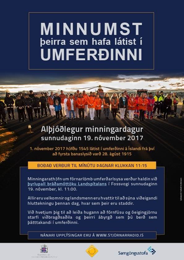 Minningarathöfn um þá sem hafa látist í umferðarslysum verður sunnudaginn 19. nóvember klukkan 11 við Landspítalann í Fossvogi í Reykjavík. - mynd