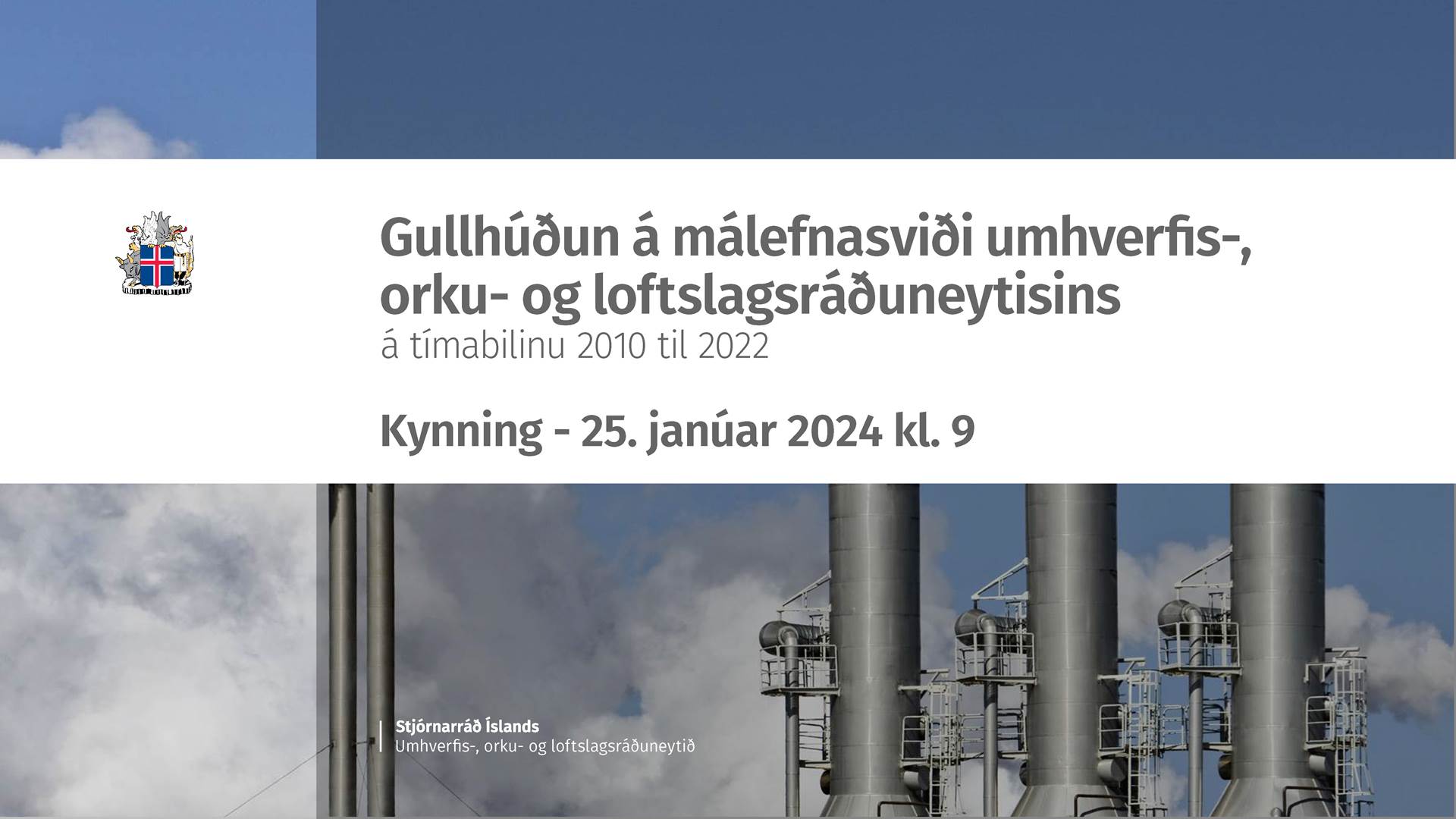 Kynning á skýrslu um „gullhúðun“ á málefnasviði umhverfis-, orku- og loftslagsráðuneytisins - mynd