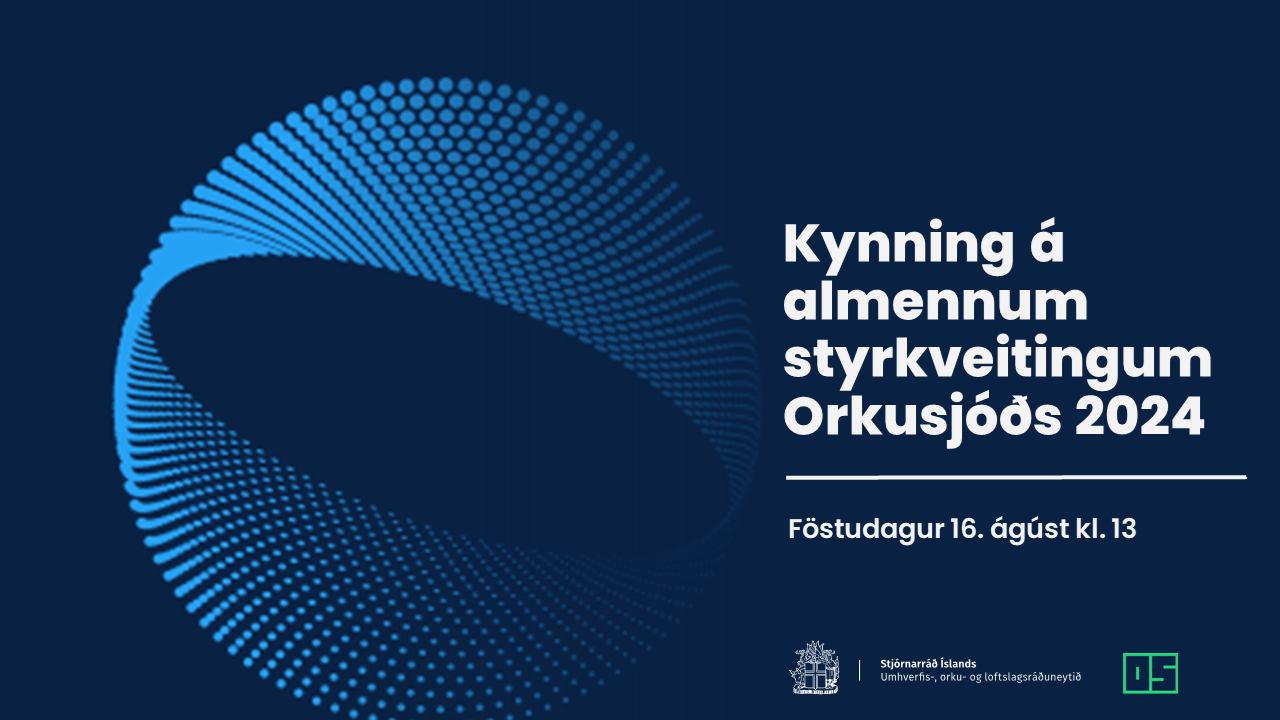 Kynning á úthlutun styrkja Orkusjóðs 2024 - mynd
