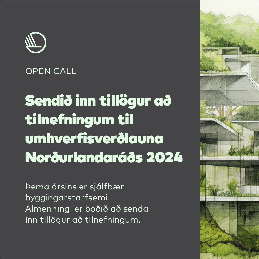 Mynd fyrir frétt: Kallað eftir tilnefningum til umhverfisverðlauna Norðurlandaráðs 2024