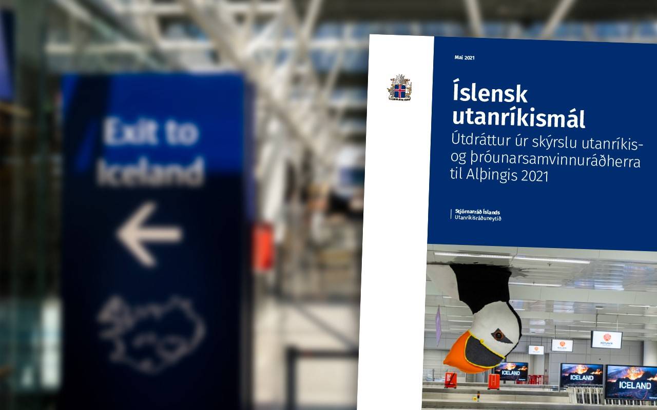 Skýrsla utanríkis- og þróunarsamvinnuráðherra um utanríkis- og alþjóðamál 2021 - mynd