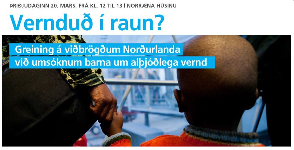 Vernduð í raun? Réttindi barna sem sækja um alþjóðlega vernd á Íslandi  - mynd