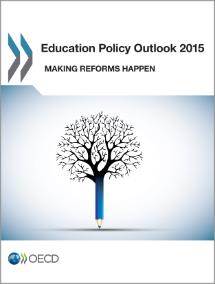 Education Policy Outlook 2015 Making Reforms Happen - mynd