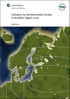 Indicators for the Information Society in the Baltic Region 2005