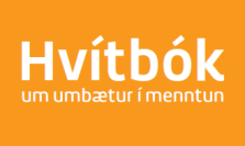 Hvítbók um umbætur í menntun