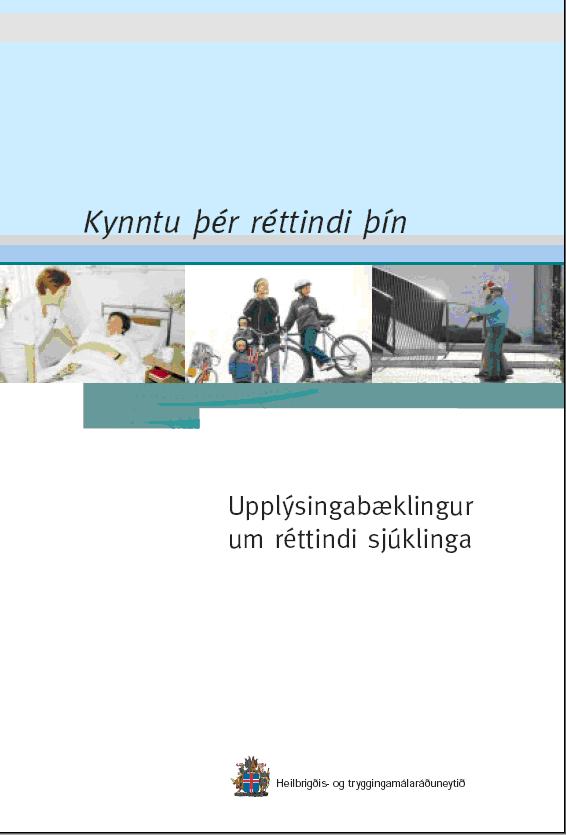 Kynntu þér réttindi þín: Upplýsingabæklingur um réttindi sjúklinga