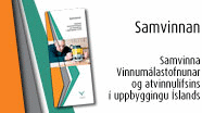 Samvinnan. Samvinna Vinnumálastofnunar og atvinnulífsins í uppbyggingu Íslands